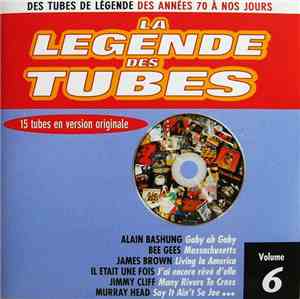Various - La Légende Des Tubes Volume 6