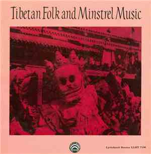 Various - Tibetan Folk And Minstrel Music