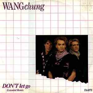 Wang Chung - Don't Let Go (Extended Remix)