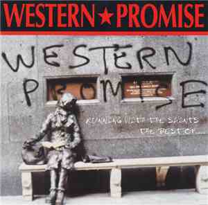 Western Promise - Running With The Saints - The Best Of...