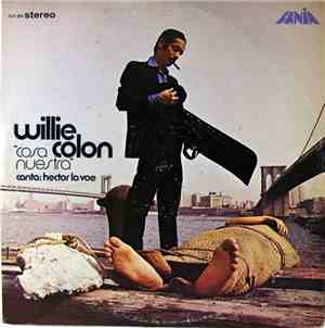 Willie Colon ,Canta: Hector Lavoe - Cosa Nuestra
