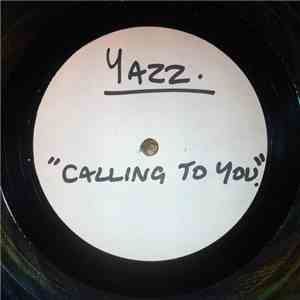 Yazz - Everybody's Got To Learn Sometime / Calling 2 U