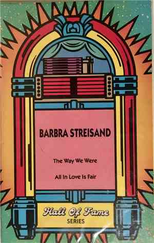 Barbra Streisand - The Way We Were / All In Love Is Fair
