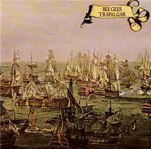Bee Gees - Trafalgar