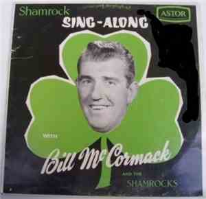 Bill McCormack  And  The Shamrocks  - Shamrock Sing-A-Long