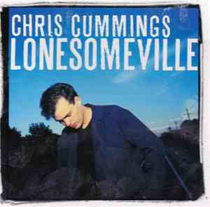 Chris Cummings  - Lonesomeville