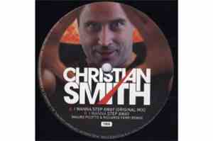 Christian Smith - I Wanna Step Away