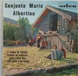 Conjunto Maria Albertina - Ti' Maria Do Tambor