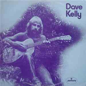 Dave Kelly - Dave Kelly