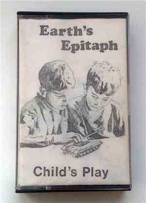 Earth's Epitaph - Child's Play
