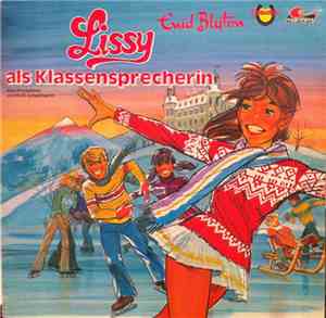 Enid Blyton - Lissy Als Klassensprecherin