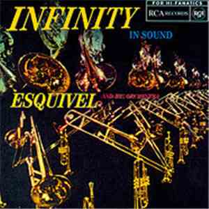 Esquivel And His Orchestra - Infinity In Sound
