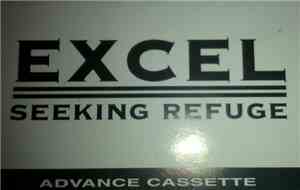 Excel - Seeking Refuge - Advance Cassette