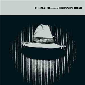 Format:B - Bronson Road
