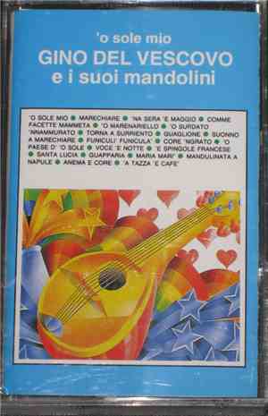 Gino Del Vescovo E I Suoi Mandolini - 'O Sole Mio