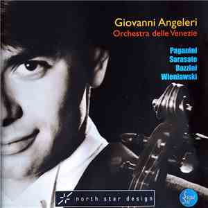 Giovanni Angeleri, Orchestra Delle Venezie - Paganini - Sarasate - Bazzini ...