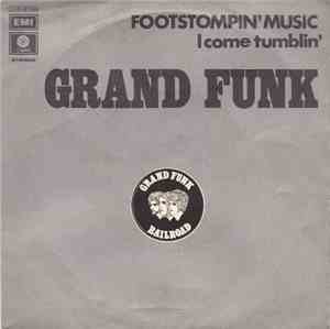 Grand Funk Railroad - Footstompin' Music