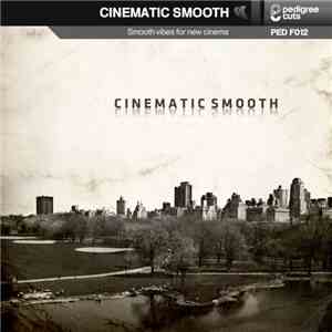 Henry Bowers-Broadbent & Daniel Hewson - Cinematic Smooth
