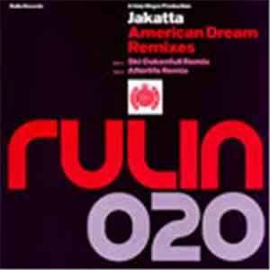 Jakatta - American Dream (Remixes)