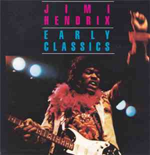 Jimi Hendrix - Early Classics
