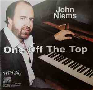 John Niems  - One Off The Top