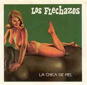 Los Flechazos - La Chica De Mel
