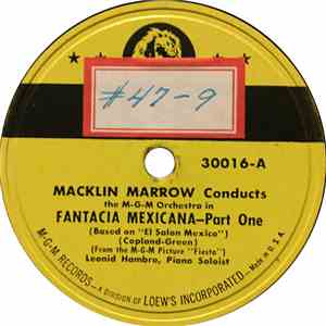 Macklin Marrow Conducts M-G-M Orchestra - Fantasia Mexicana