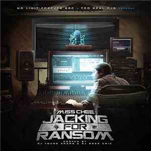 Miss Chee - Jacking For Ransom