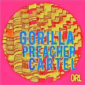 Omar Rodriguez-Lopez - Gorilla Preacher Cartel