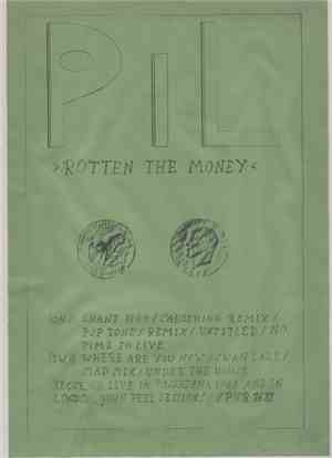 P I L - Rotten The Money