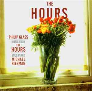 Philip Glass, Michael Riesman - Music From The Hours