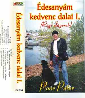 Poór Péter - Édesanyám Kedvenc Dalai 1.