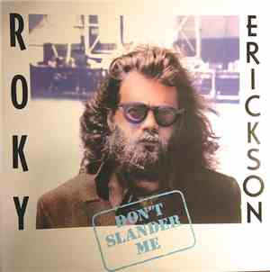 Roky Erickson - Don't Slander Me