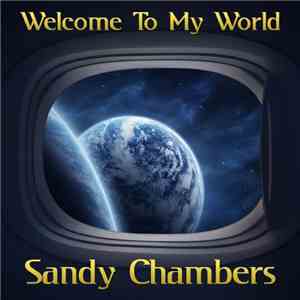 Sandy Chambers - Welcome To My World