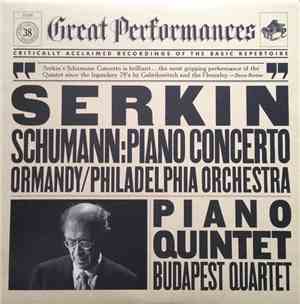 Schumann / Serkin, Ormandy, Philadelphia Orchestra, Budapest Quartet - Pian ...