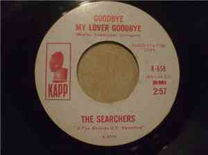 The Searchers - Goodbye My Lover Goodbye
