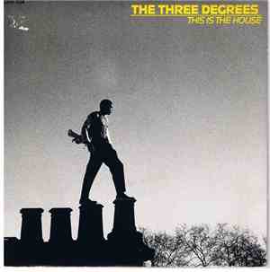 The Three Degrees - This Is The House