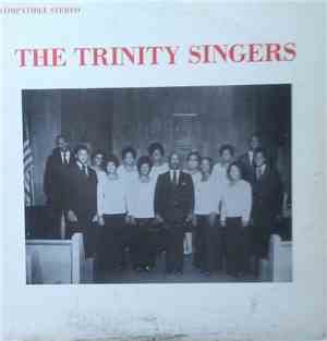 The Trinity Singers - The Trinity Singers