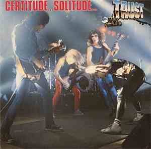 Trust - Certitude...Solitude...