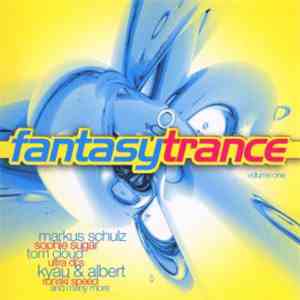 Various - Fantasy Trance - Volume One