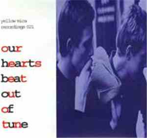 Various - Our Hearts Beat Out Of Tune