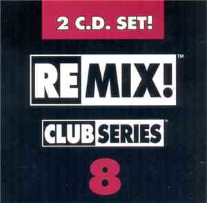 Various - Remix! Club Series 8