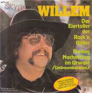 Willem - Der Eiertoller Der Rock'n Roller / Freitag Nachmittag Im Urwald ( ...