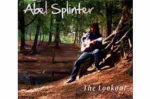 Abel Splinter - The Lookout