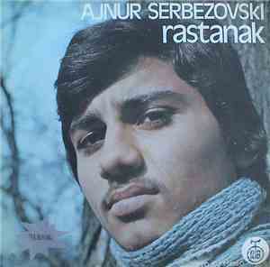 Ajnur Serbezovski - Rastanak / Bio Sam Srećan