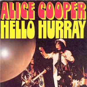 Alice Cooper - Hello Hurray