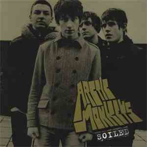 Arctic Monkeys - Soiled
