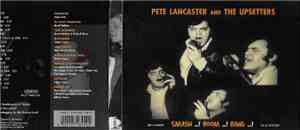Big Pete Lancaster & The Upsetters - Big Pete Lancaster & The Upsetters