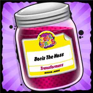 Boris The Noss - Transformers