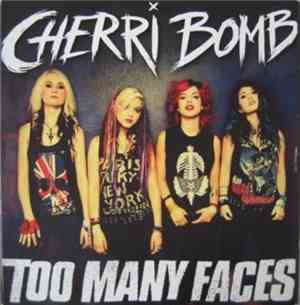 Cherri Bomb - Too Many Faces
